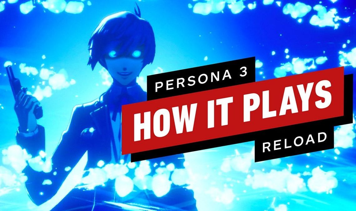 Persona 3 Reload : l'aperçu final