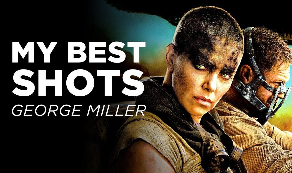 George Miller choisit son cliché préféré de Fury Road, Mad Max et plus |  Mes meilleurs clichés