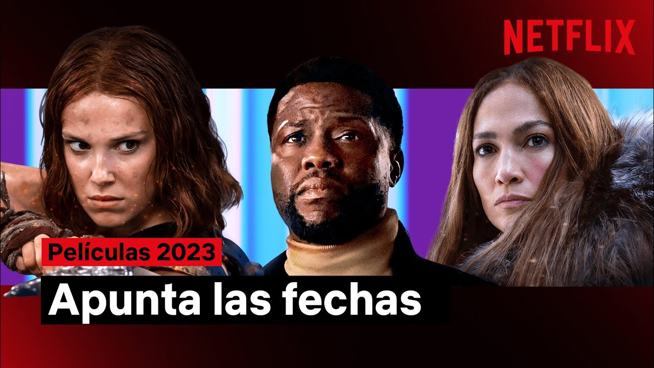 Las películas de 2023 | Avance | Netflix España