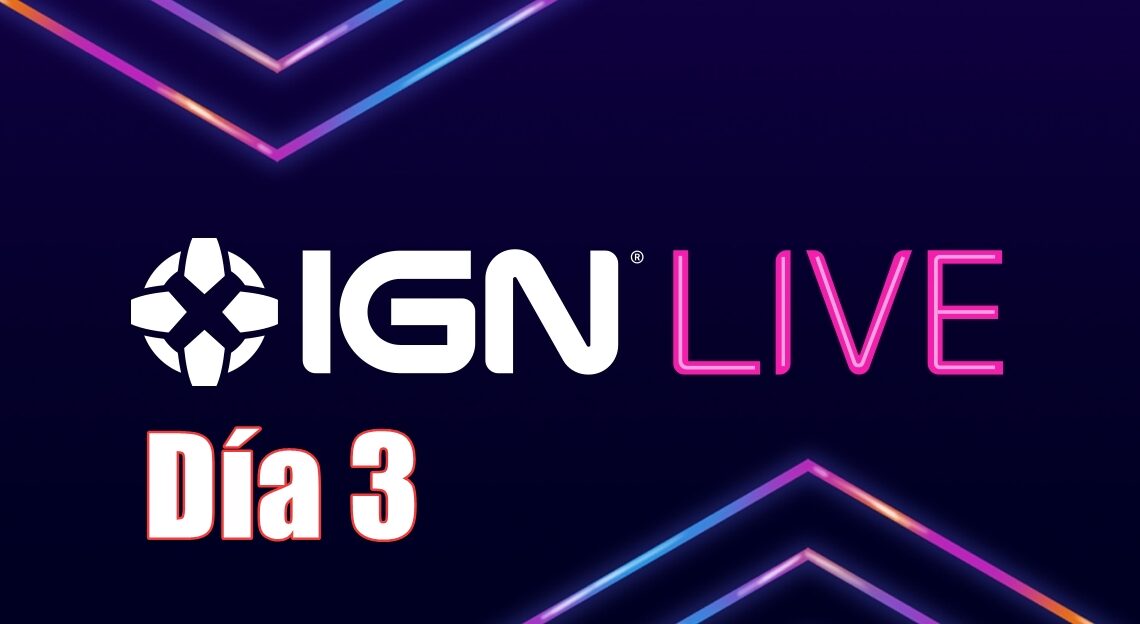 IGN Live Day 3 - Compilation avec tous les trailers et jeux annoncés